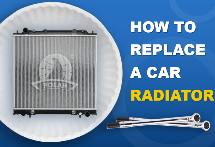 How to Replace a Car Radiator?