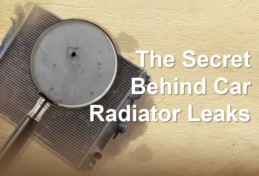 Radiator starts leaking not long after use? The problem may lie here...