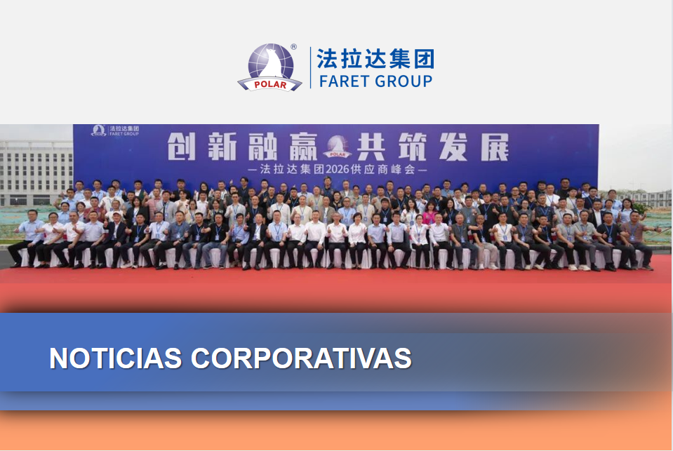 La Cumbre de Proveedores 2026 de FARET Group concluye con éxito